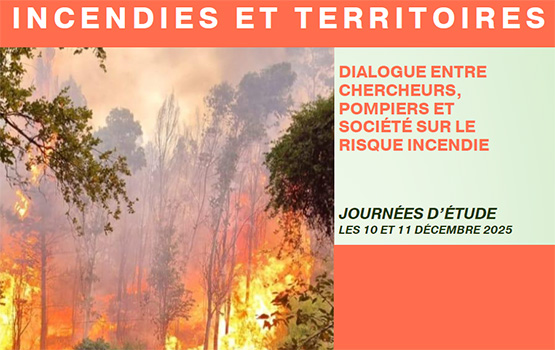 10 et 11/12/2025 – Journées d’étude “Incendies et territoires”